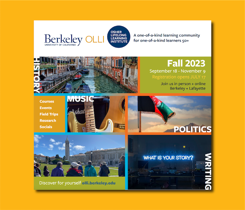 Hot off the Press Our Fall Brochure OLLI Berkeley